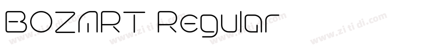 BOZART Regular字体转换 BOZART Regular字体转换